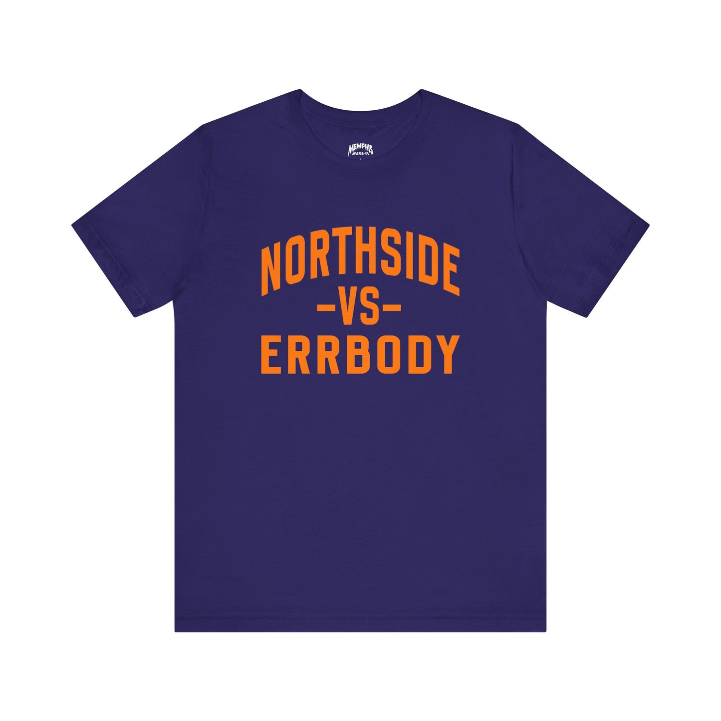 Northside Vs Errbody Varsity Tee