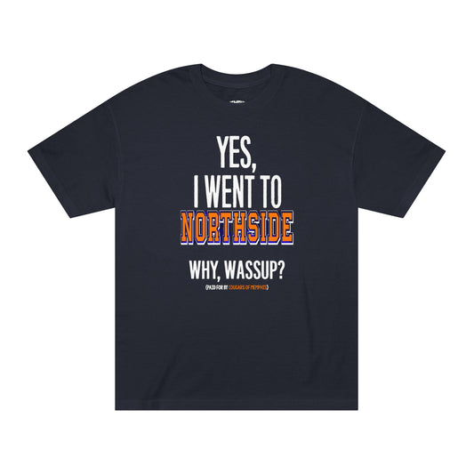 Yes, I Went To Northside Varsity Tee