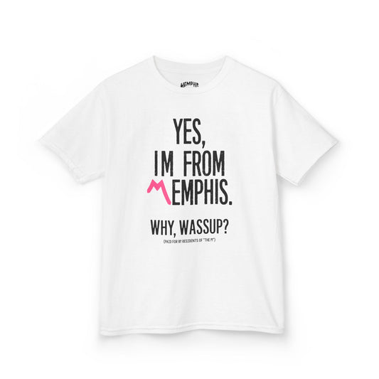 Yes, I'm From Memphis Kids Tee "Hot Pink"