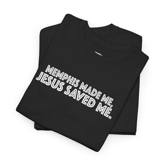 Memphis Made, Jesus Saved Tee "Blackout"