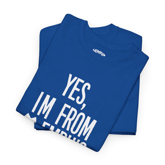 Yes, I'm From Memphis Signature Tee "Memphis Blue"