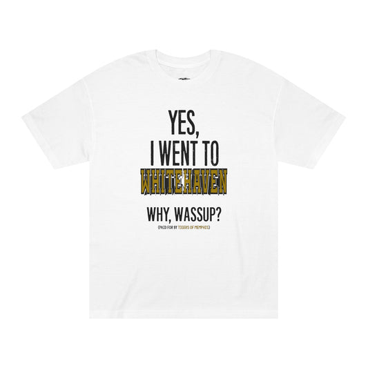 Yes, I Went To Whitehaven Varsity Tee