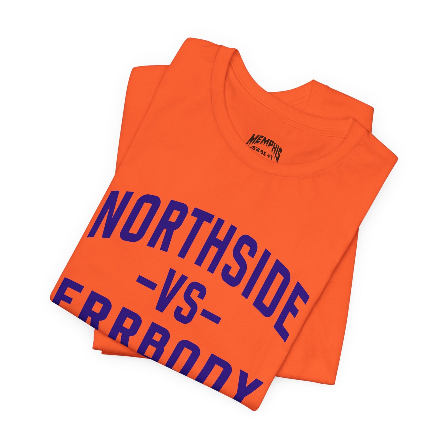 Northside Vs Errbody Varsity Tee