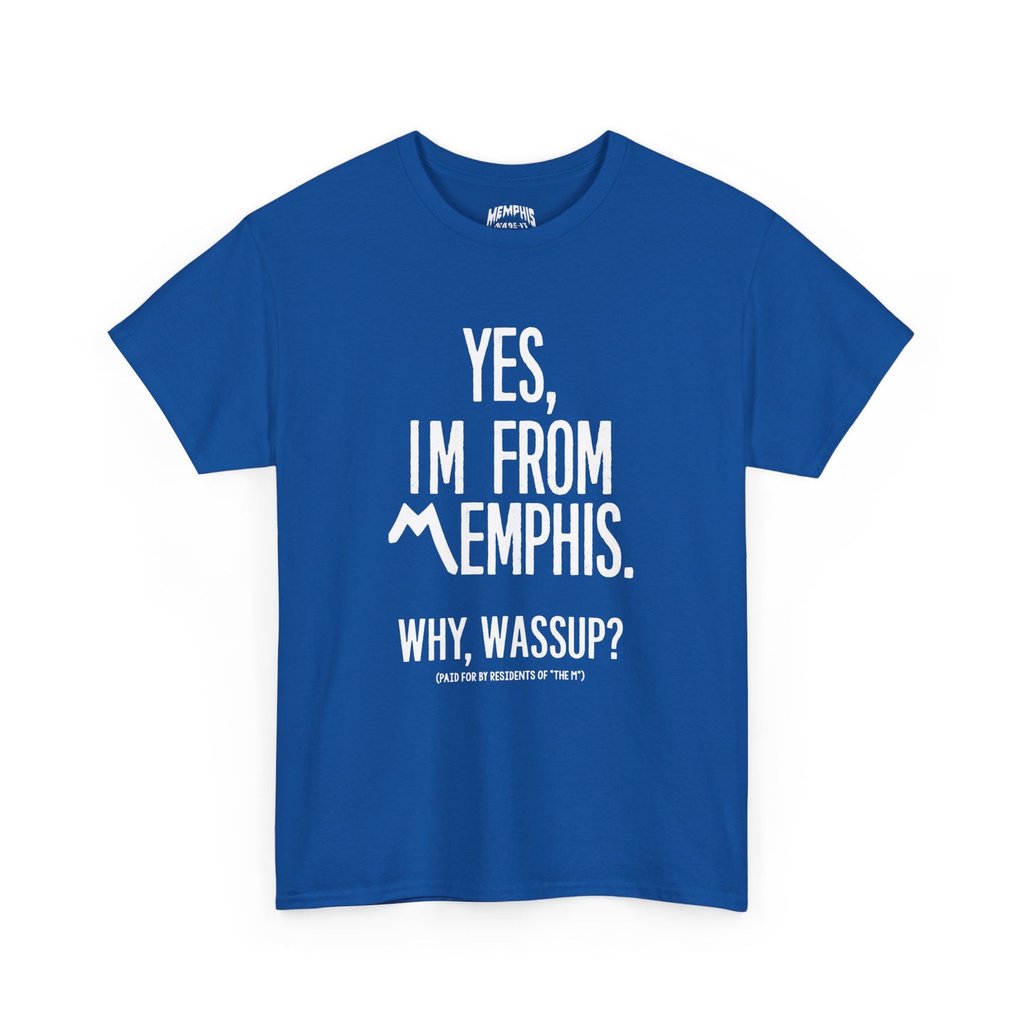 Yes, I'm From Memphis Signature Tee "Memphis Blue"