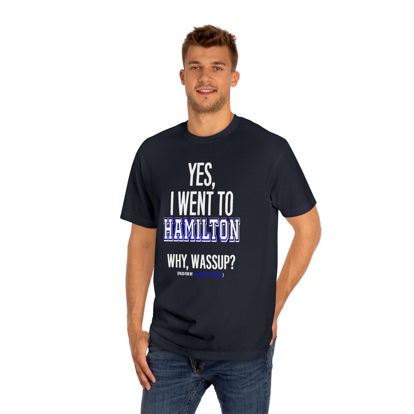 Yes, I Went To Hamilton Varsity Tee
