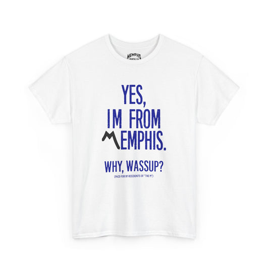 Yes, Im From Memphis Signature Tee "White & Blue"