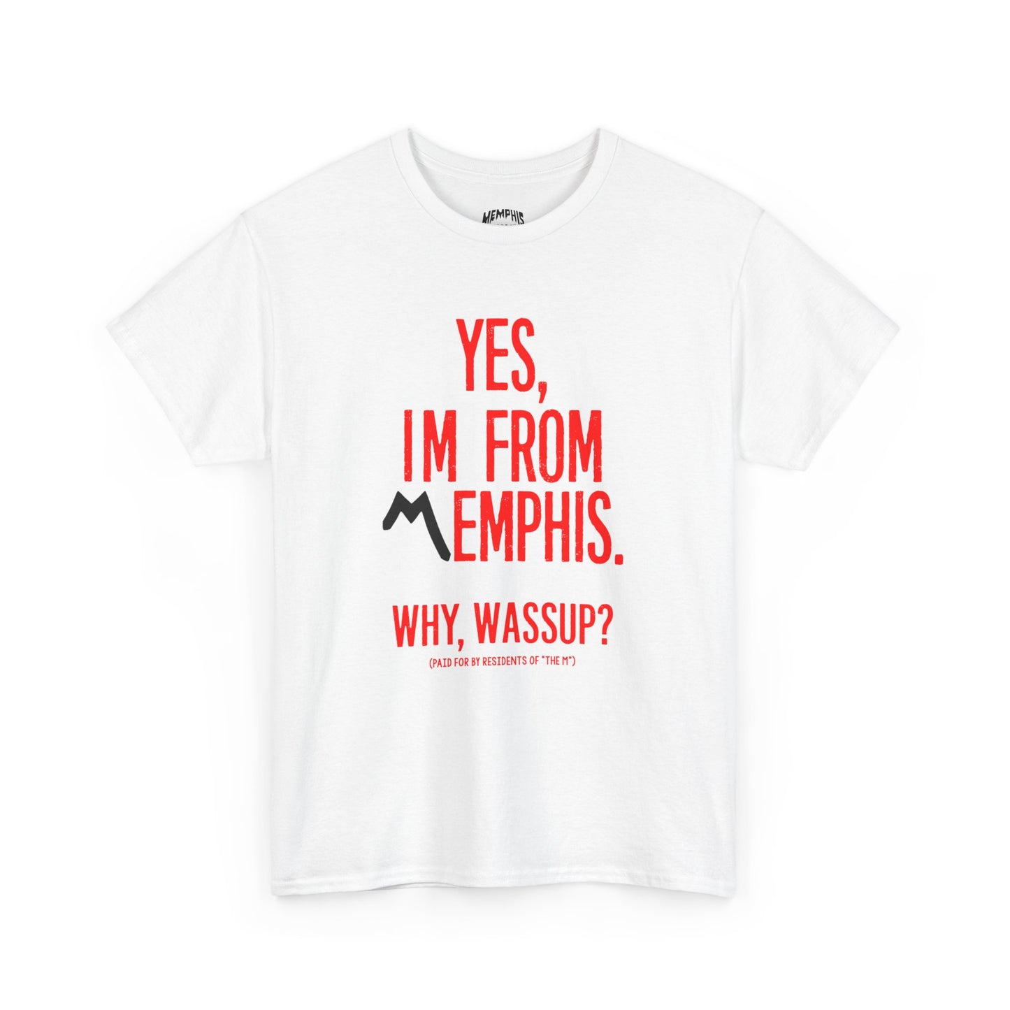 Yes, Im From Memphis Signature Tee "Half 'n Half"