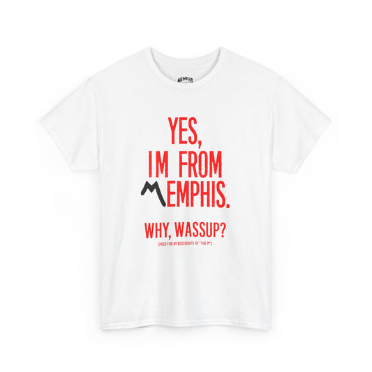 Yes, Im From Memphis Signature Tee "Half 'n Half"
