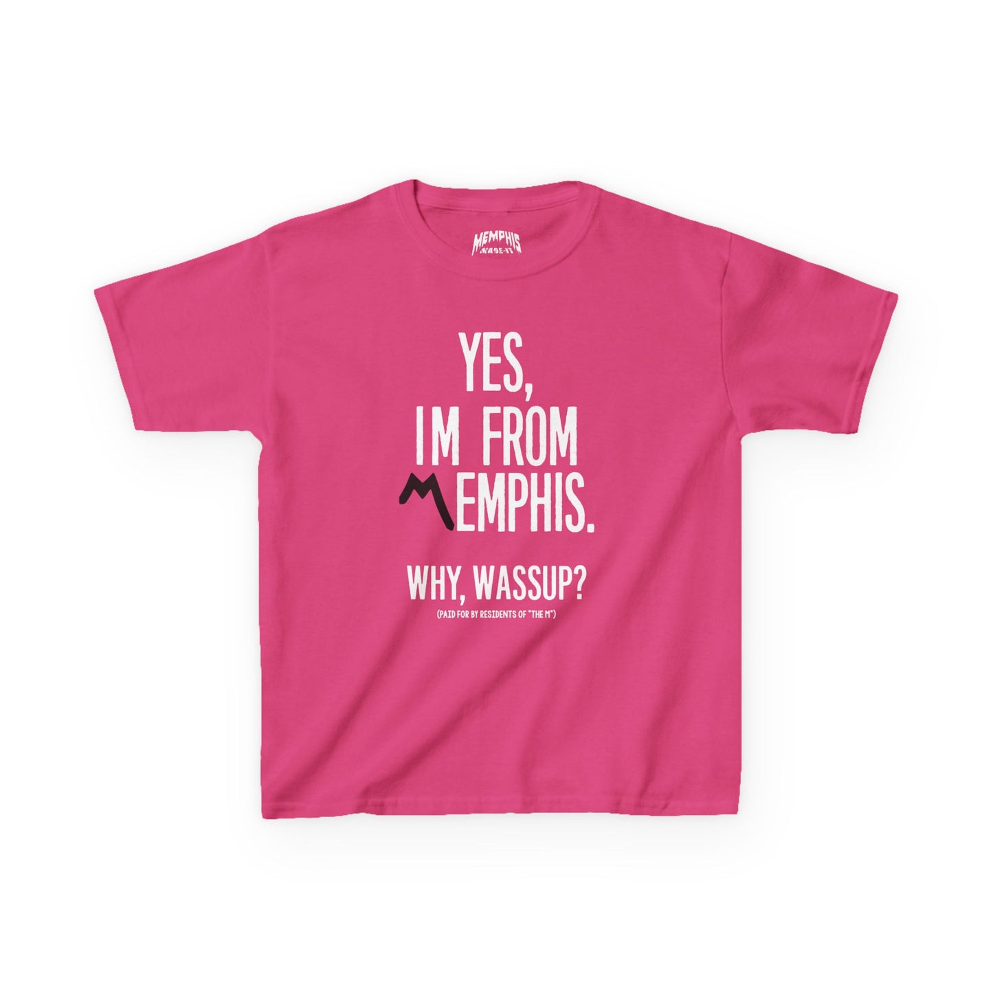 Yes, I'm From Memphis Kids Tee "Hot Pink"