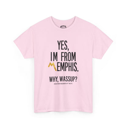Yes, I'm From Memphis Signature Tee "Light Pink"