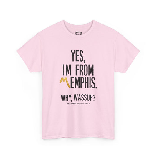 Yes, I'm From Memphis Signature Tee "Light Pink"