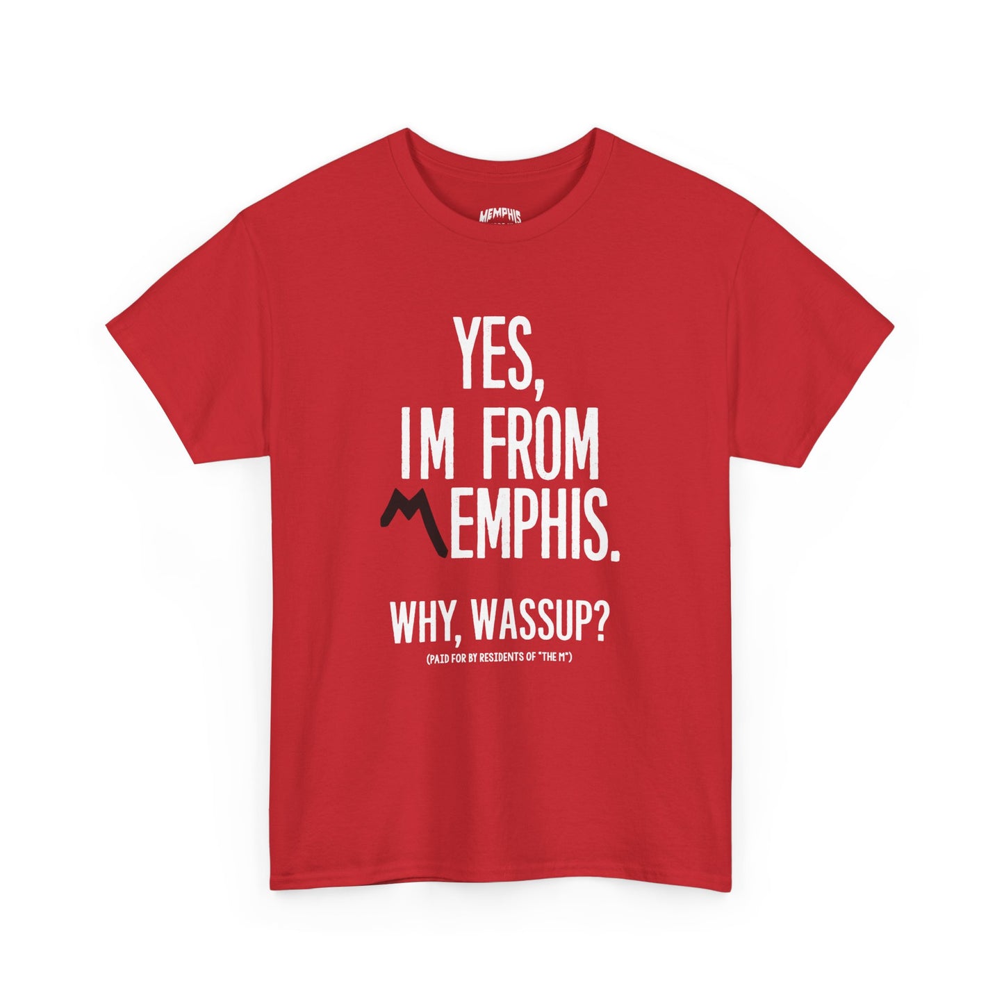 Yes, Im From Memphis Signature Tee "Fye Red"