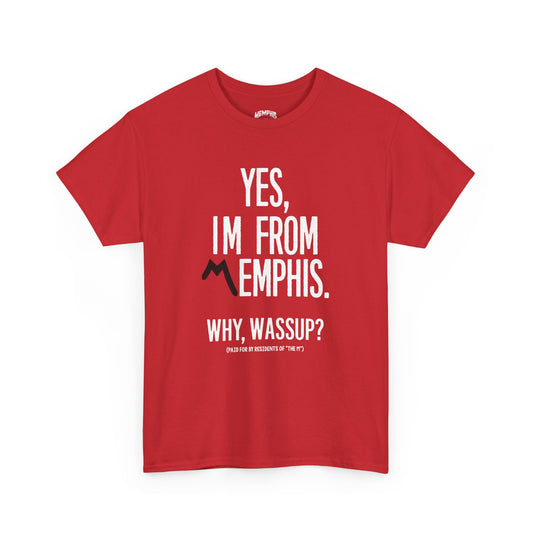 Yes, Im From Memphis Signature Tee "Fye Red"