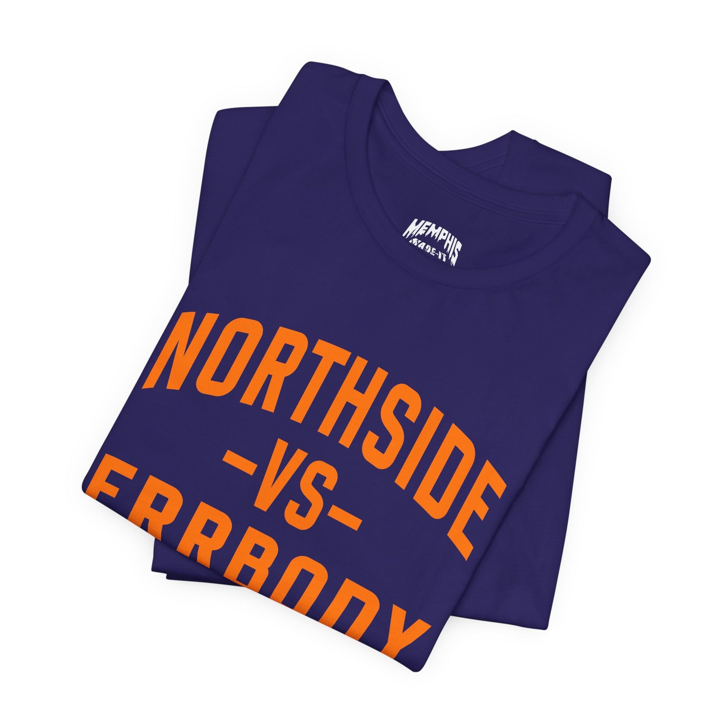 Northside Vs Errbody Varsity Tee