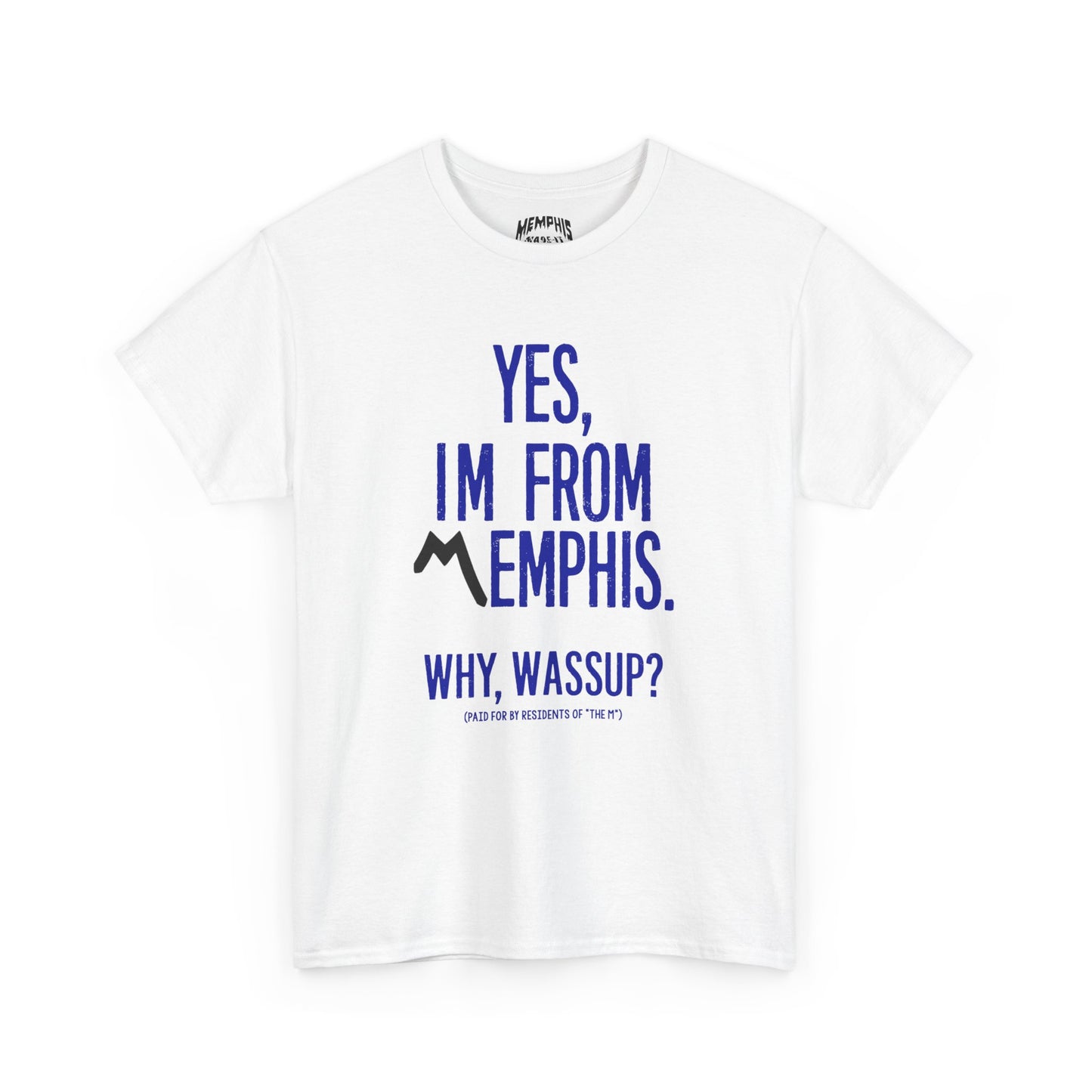 Yes, Im From Memphis Signature Tee "White & Blue"