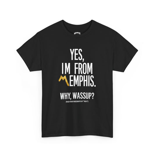 Yes, Im From Memphis Signature Tee "Classic Black"