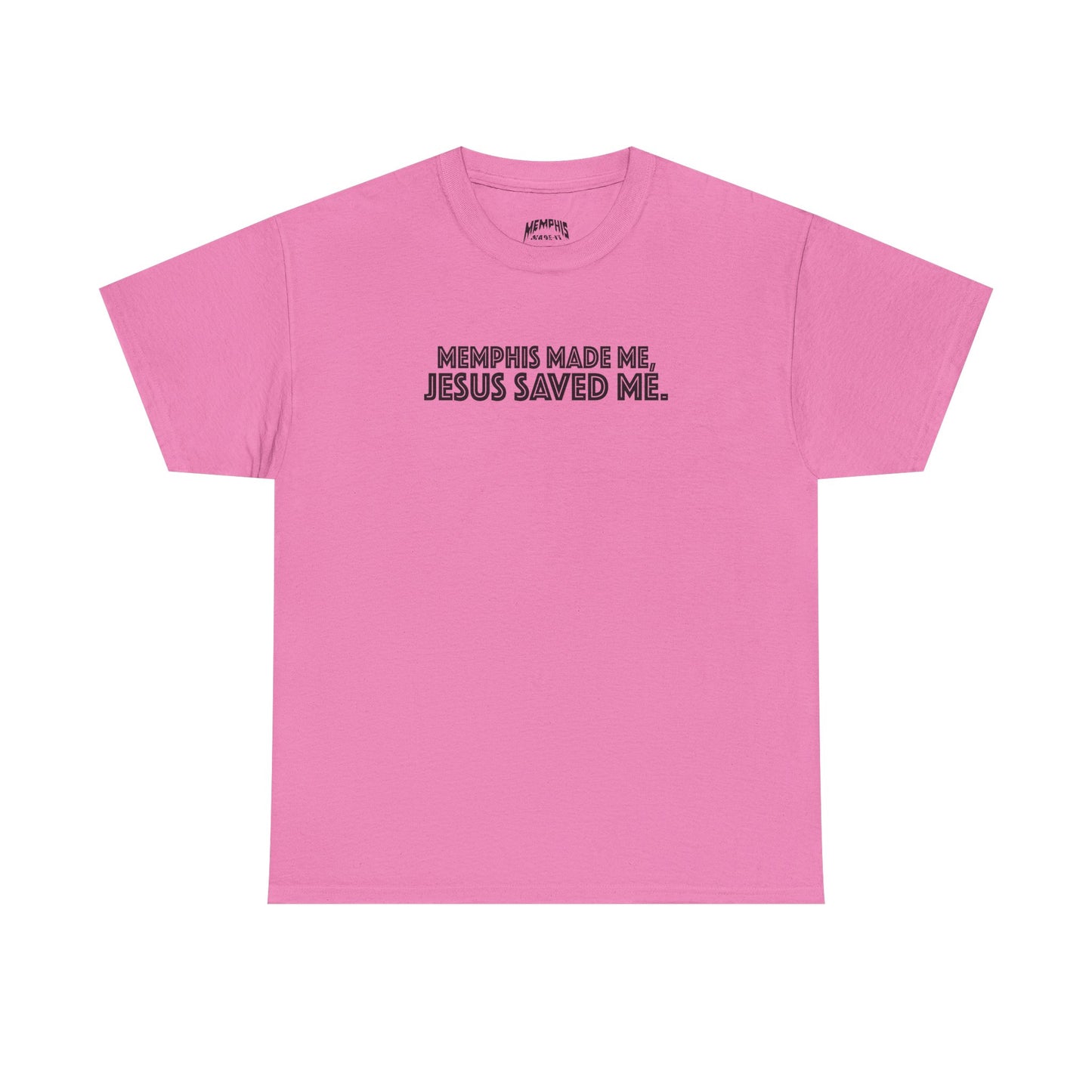Memphis Made, Jesus Saved Tee "Pretty Pink"