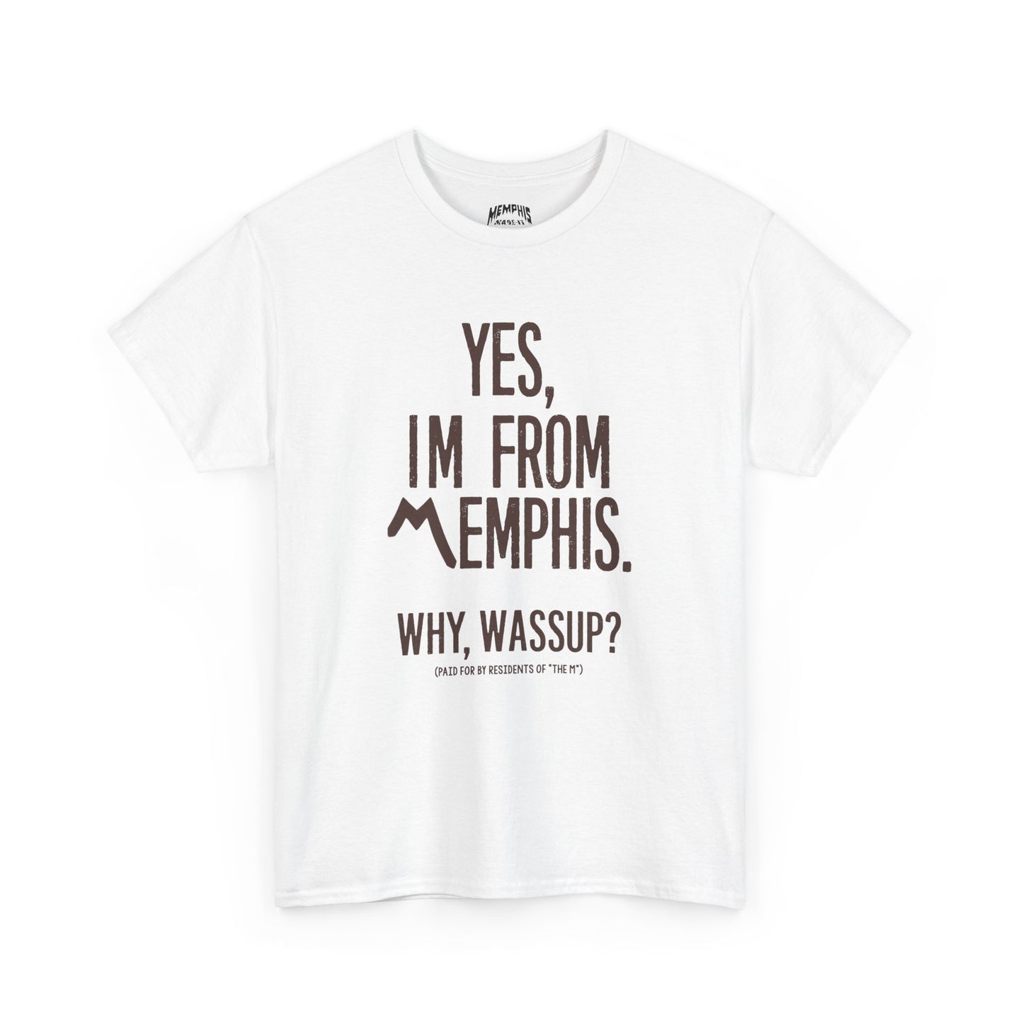 Yes, Im From Memphis Signature Tee "White Chocolate"