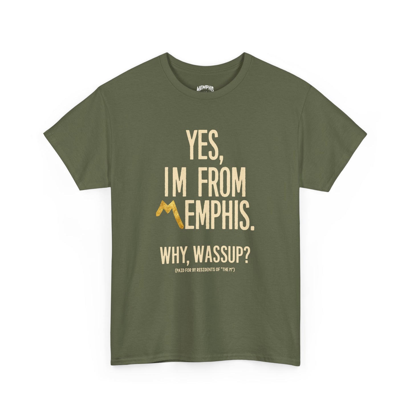 Yes, Im From Memphis Signature Tee "Olive Green"