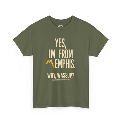 Yes, Im From Memphis Signature Tee "Olive Green"